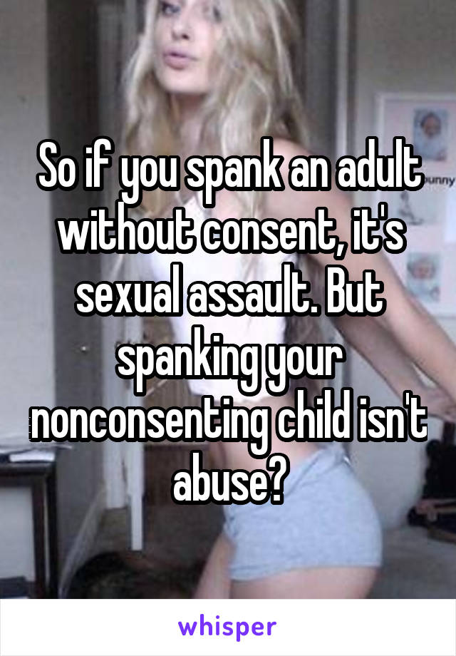 Why spank an adult