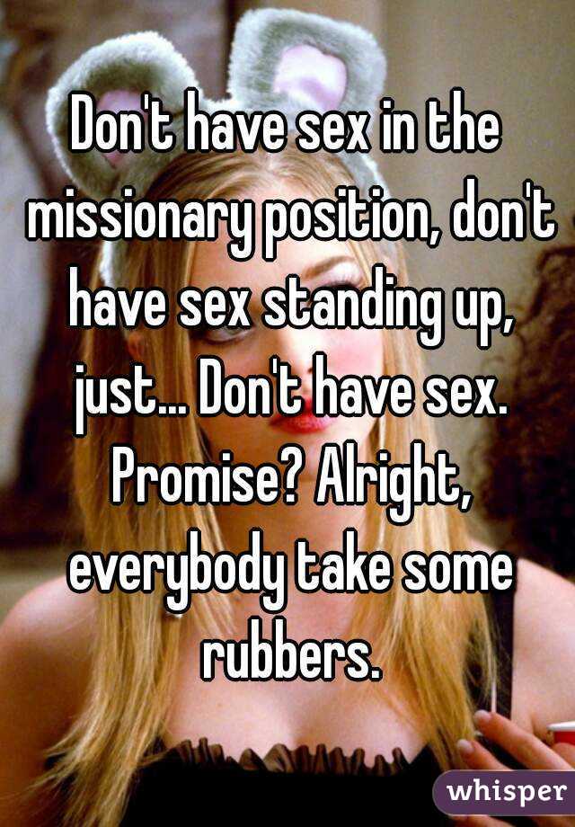 New N. reccomend Don t have sex in the missionary position