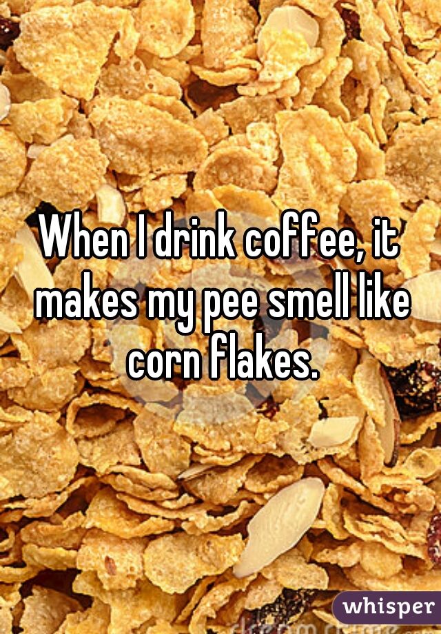 best of Corn Piss flakes in