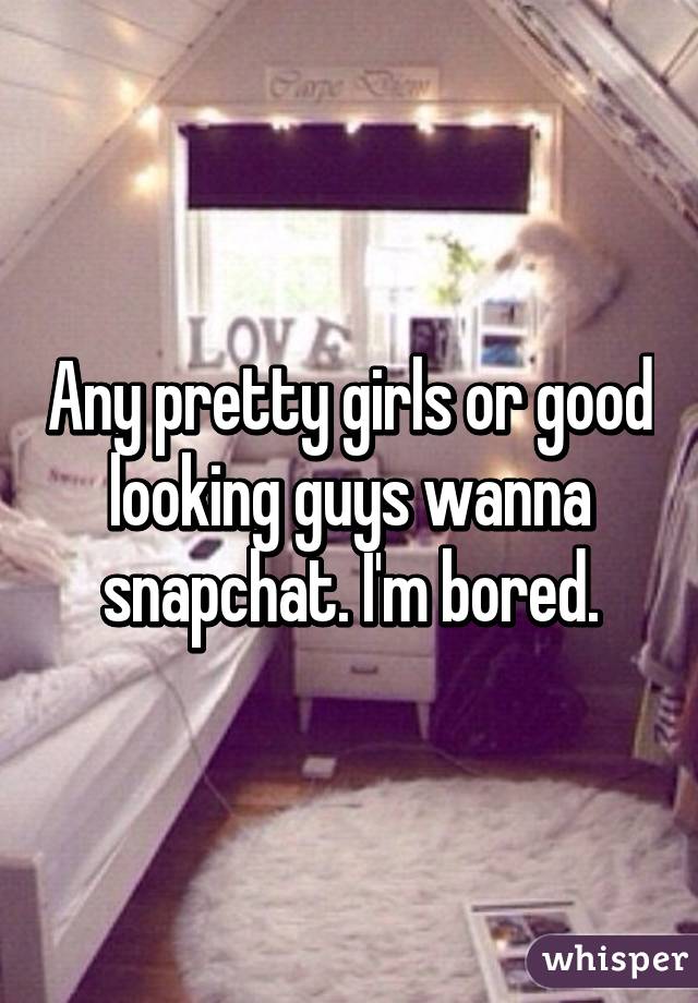 best of To snapchat Looking for guys