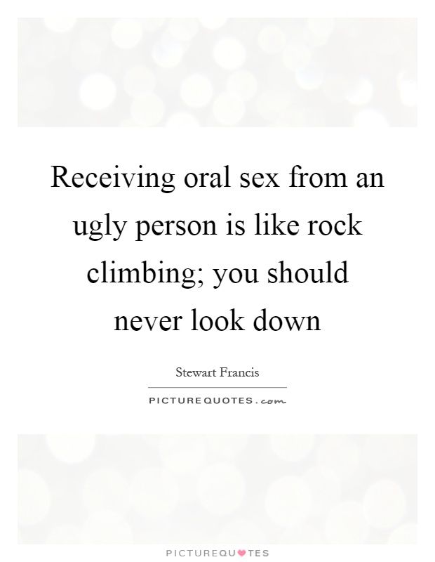 Renegade reccomend Rock climbers oral sex