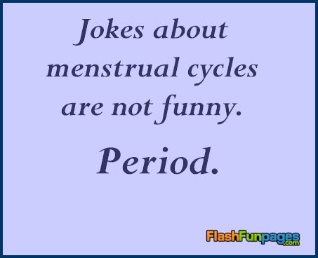 Funny jokes about periods