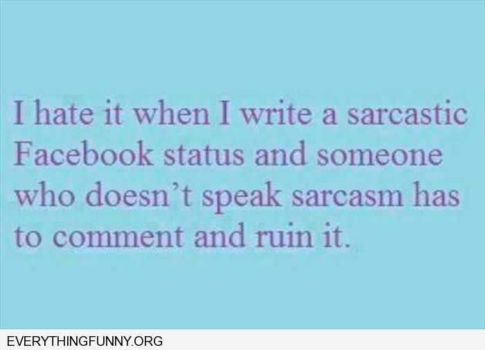 best of Statuses Funny sarcastic facebook