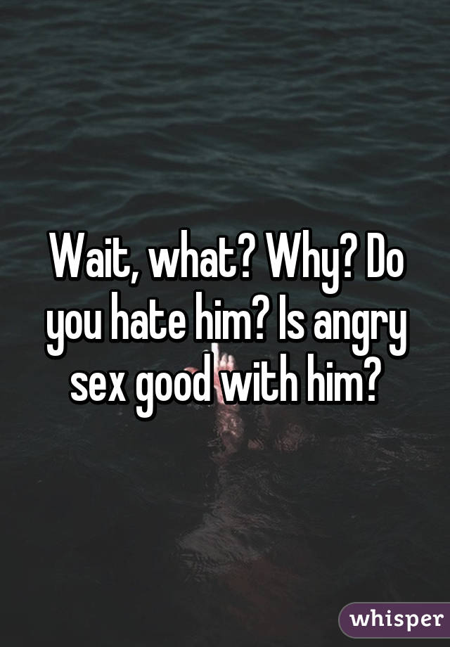 What is angry sex