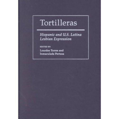 best of Latina Expression tortilleras hispanic u.s lesbian