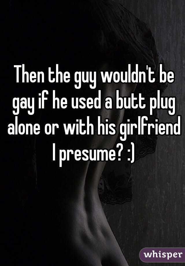 Gay guy using butt plug