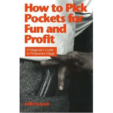 Shadow reccomend How to pickpocket for fun and profit